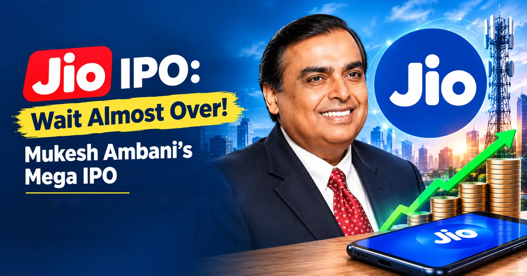 jio-ipo-wait-almost-over-mukesh-ambani-ipo-gets-major-october-end-update